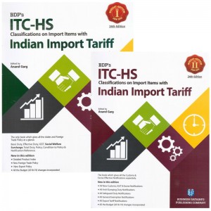 BDP's ITC-HS Classifications on Import Items with Indian Import Tariff by Anand Garg [2 Vols.]